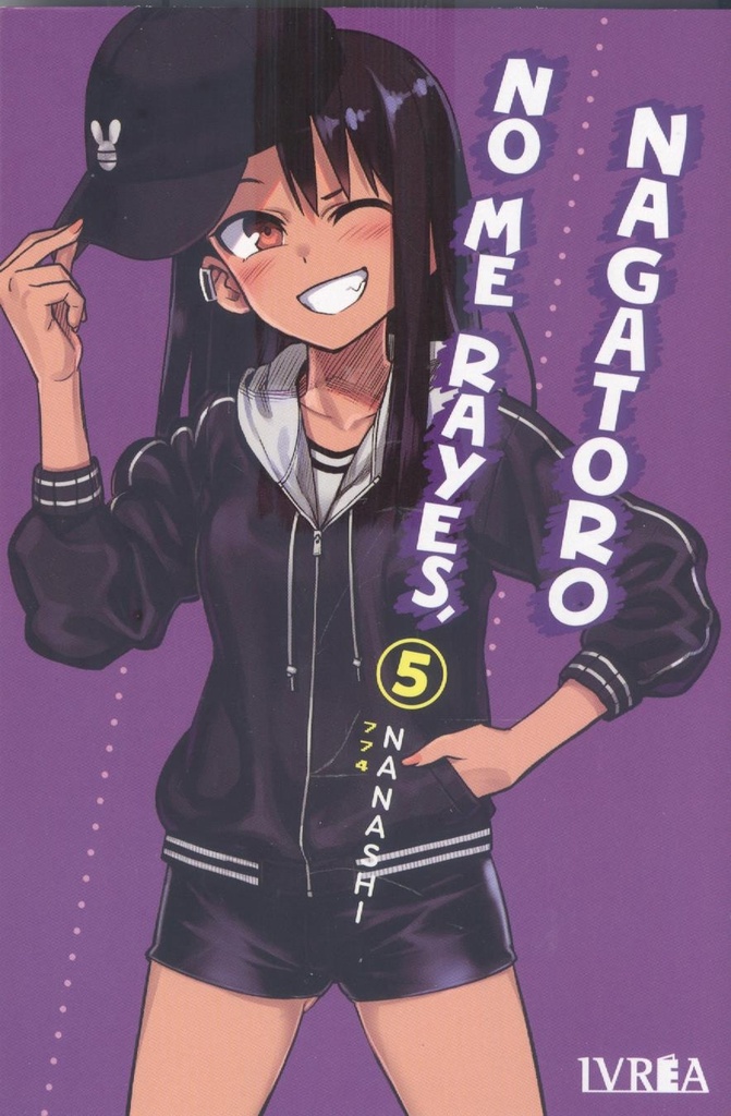 NO ME RAYES, NAGATORO 05