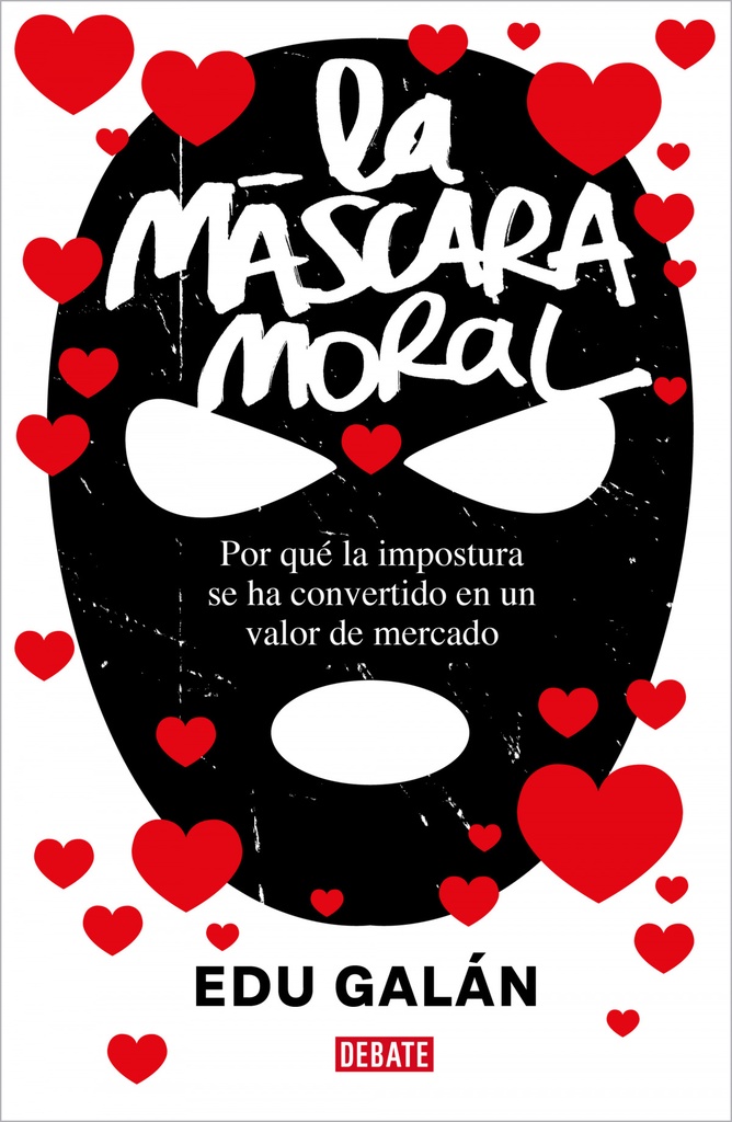 LA MÁSCARA MORAL