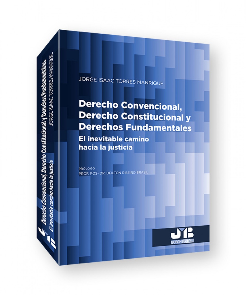 Derecho Convencional, Derecho Constitucional y Derechos Fundamentales