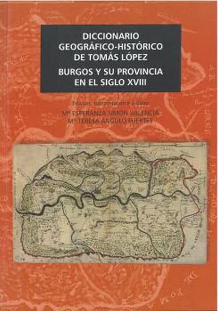 Diccionario geográfico-histórico de Tomás López.