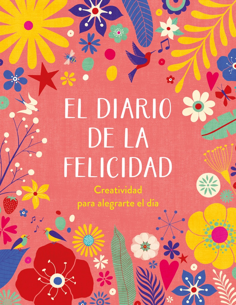 EL DIARIO DE LA FELICIDAD