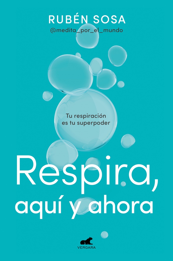 RESPIRA, AQUÍ Y AHORA