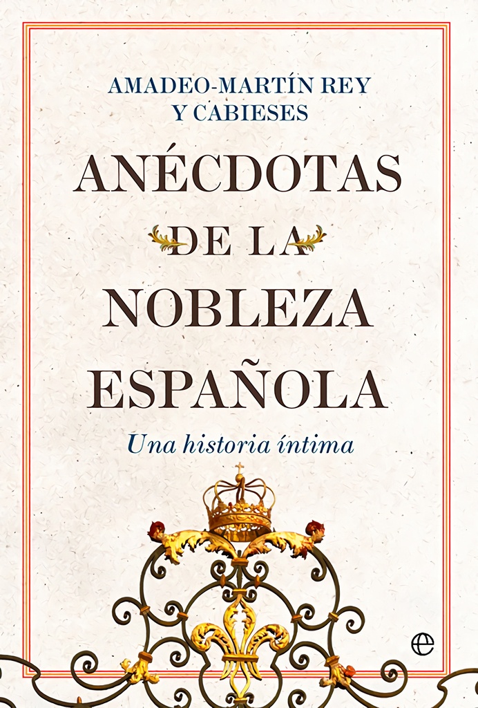 Anécdotas de la nobleza española