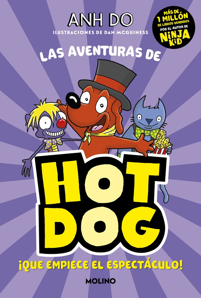 ¡Las aventuras de Hotdog! 3 - ¡Que empiece el espectáculo!