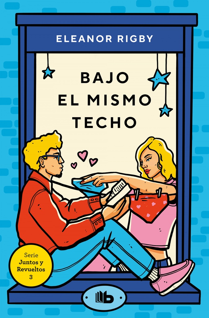 Bajo el mismo techo (Juntos y revueltos 3)