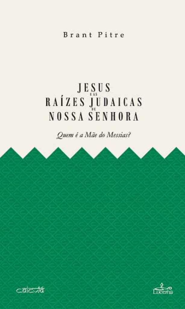 Jesús e as raízes judaicas de Nossa Senhora