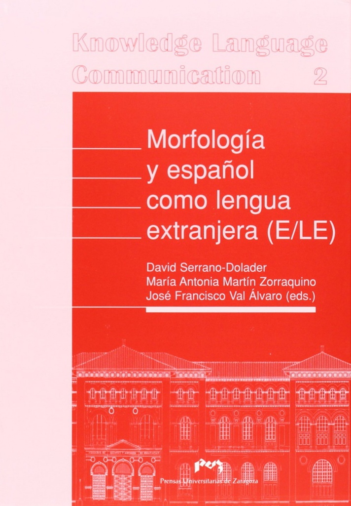 Morfología y español como lengua extranjera (E/LE)