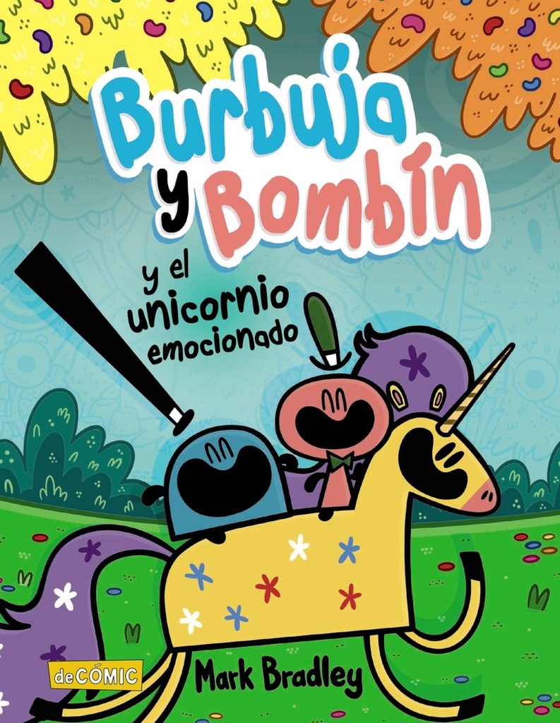 Burbuja y Bombín y el unicornio emocionado