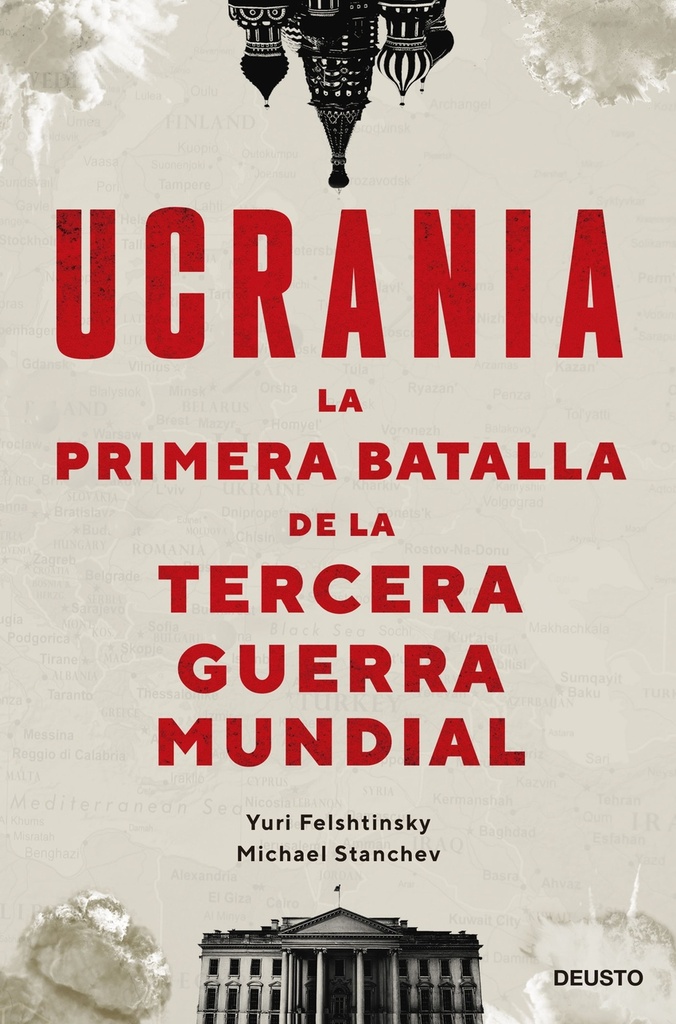 Ucrania: la primera batalla de la Tercera Guerra Mundial