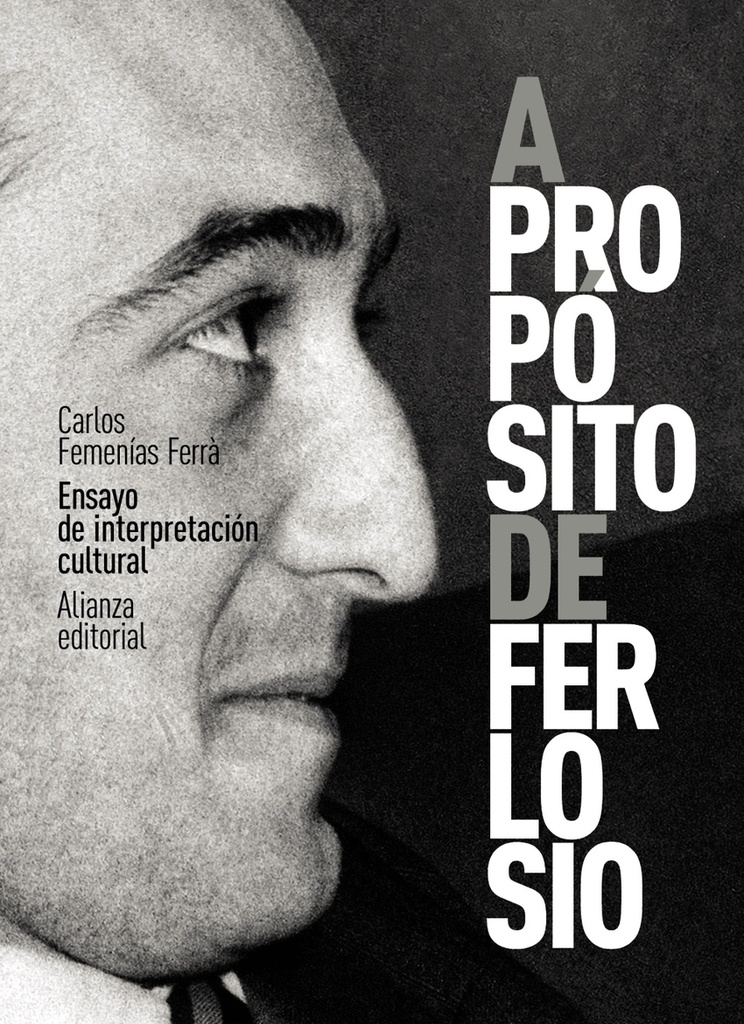 A propósito de Ferlosio. Ensayo de interpretación cultural