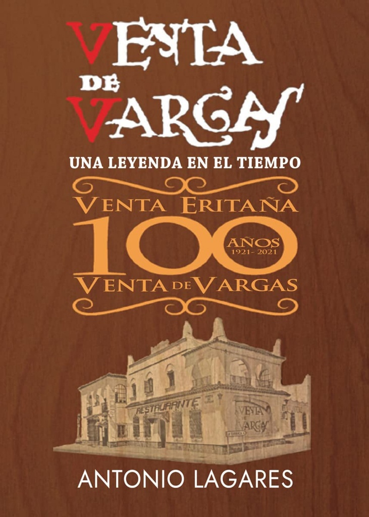 Venta de vargas:una leyenda en el tiempo venta eritaña