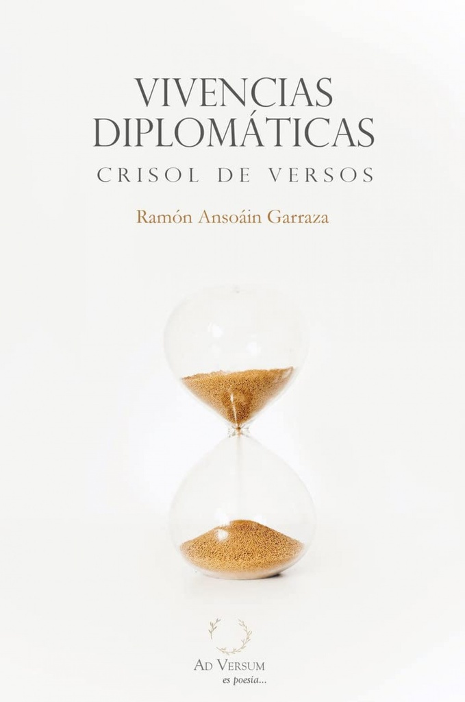 VIVENCIAS DIPLOMATICAS CRISOL DE VERSOS