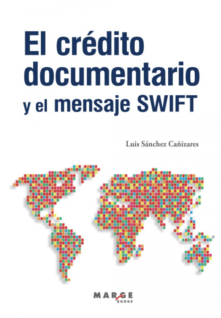 El crédito documentario y el mensaje SWIFT