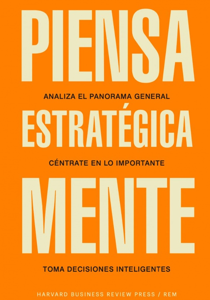 Piensa estratégicamente