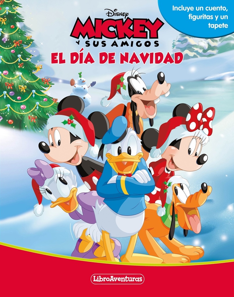 Mickey y sus amigos. El día de Navidad. Libroaventuras