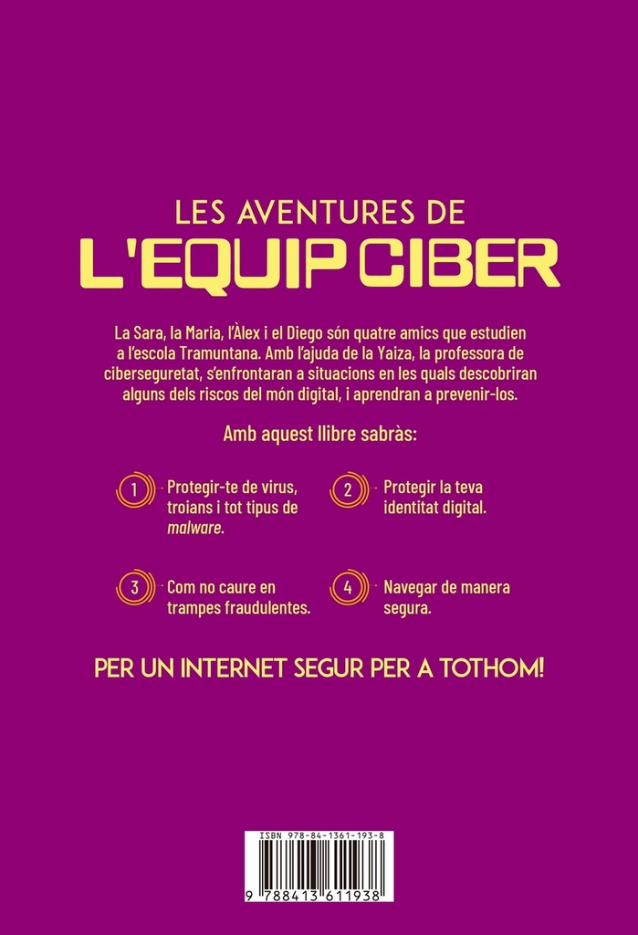 Les aventures de l´Equip Ciber