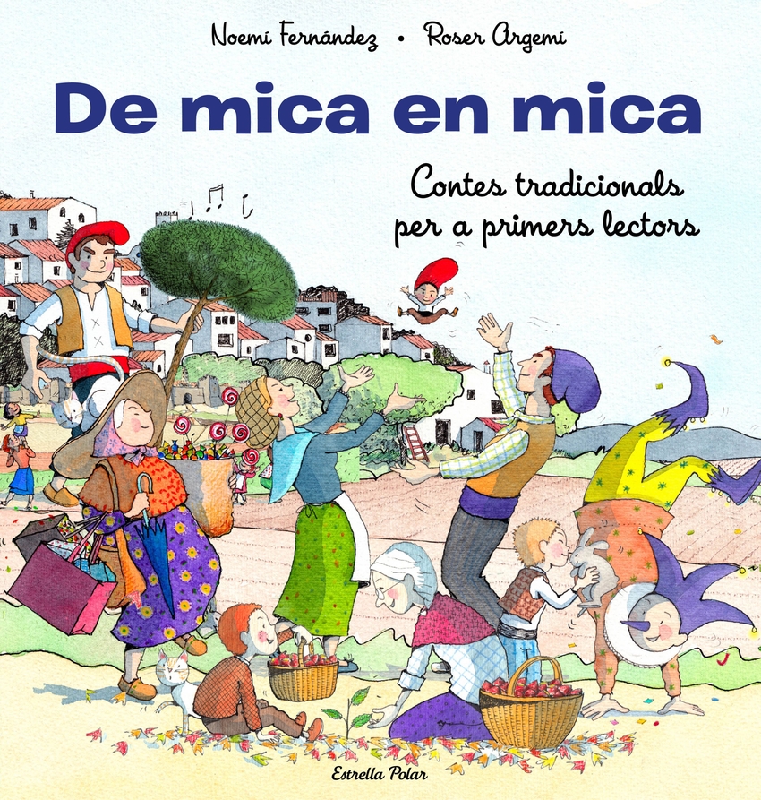 De mica en mica. Contes tradicionals per a primers lectors