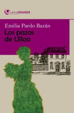 Los pazos de ulloa. (edición en letra grande)