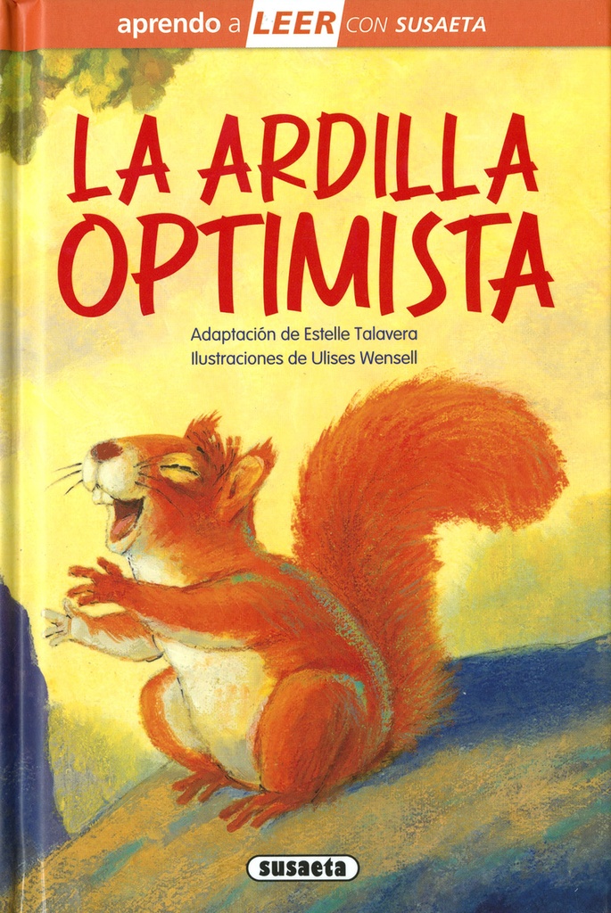 La ardilla optimista