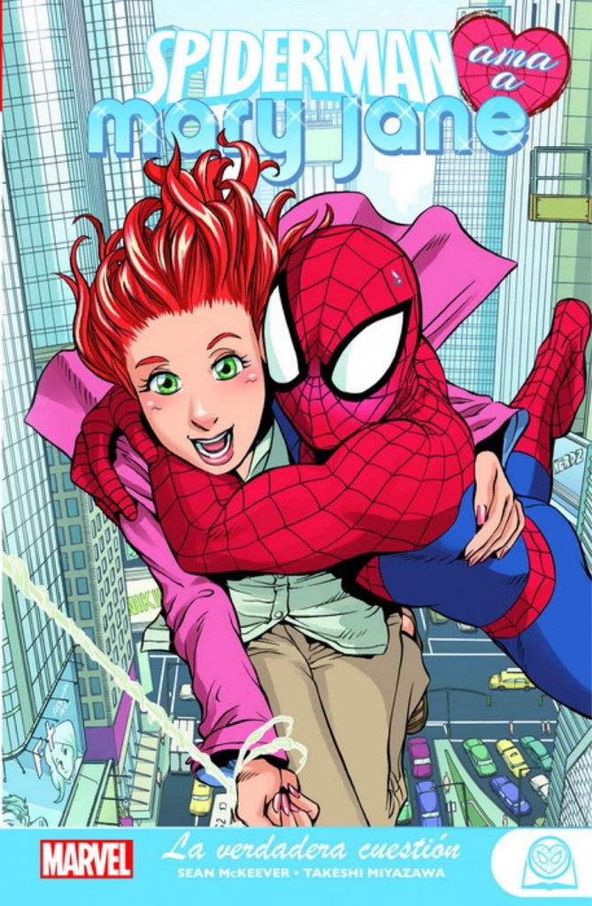 Marvel young adults spiderman ama a mary jane 1. la verdadera cuestión