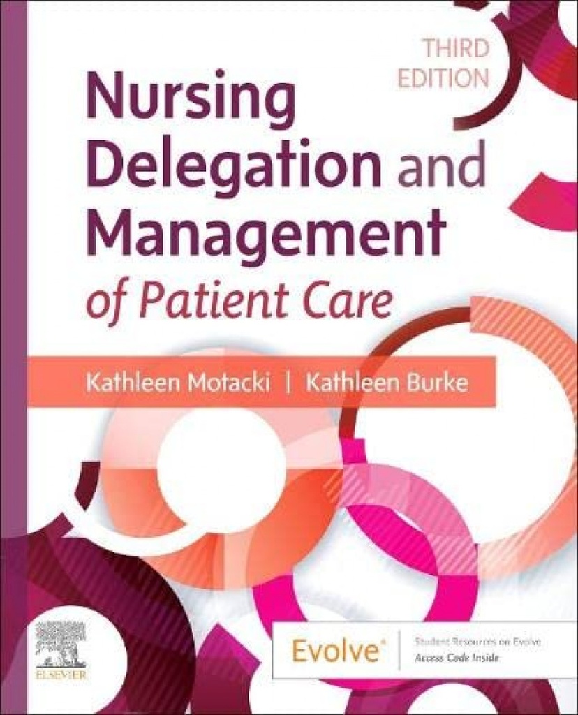 NURSING DELEGATION MANAGEMENT PATIENT CARE 3RD.EDITION