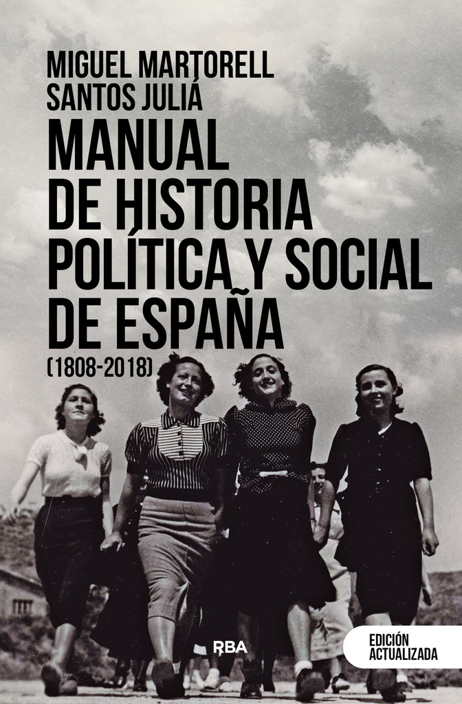 Manual de historia política y social de España (1808-2018)