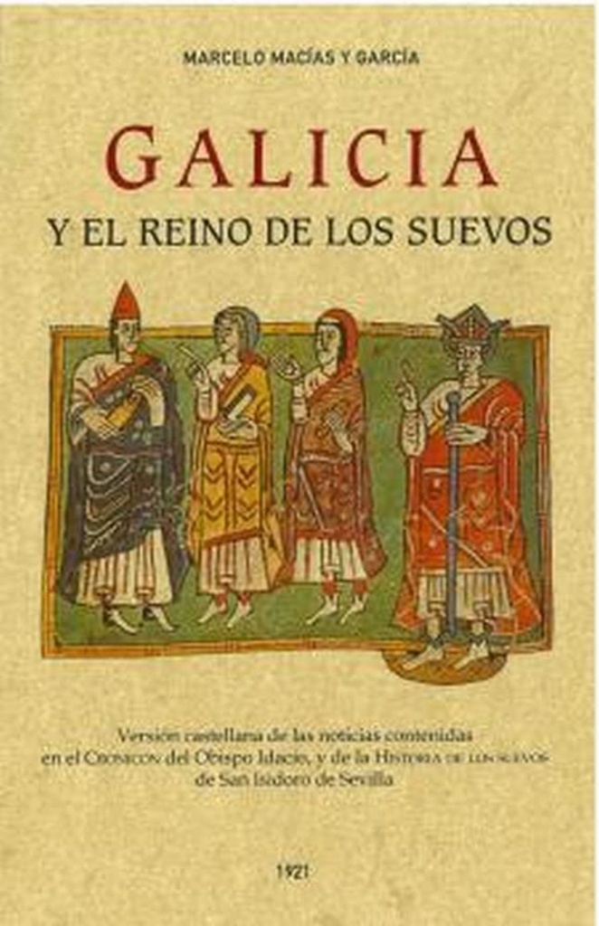 Galicia y el reino de los Suevos