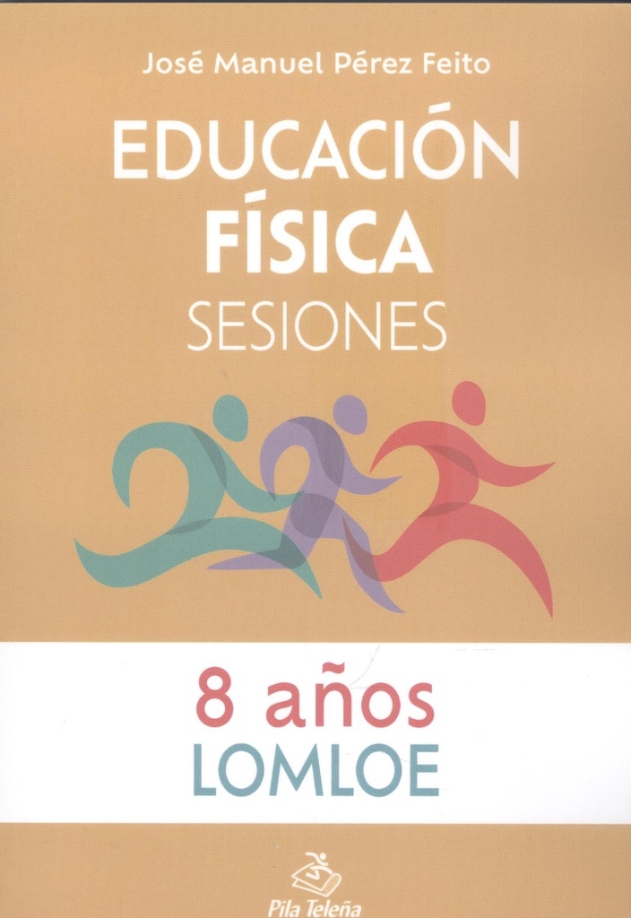 Educación Física Sesiones 8 AÑOS