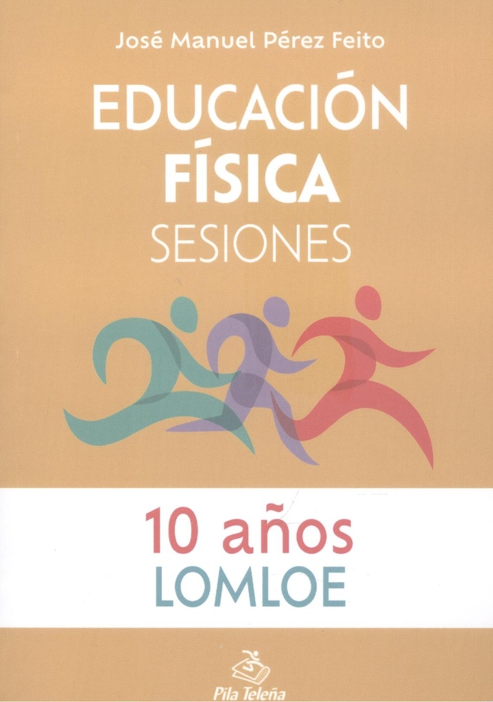 Educación Física Sesiones 10 AÑOS