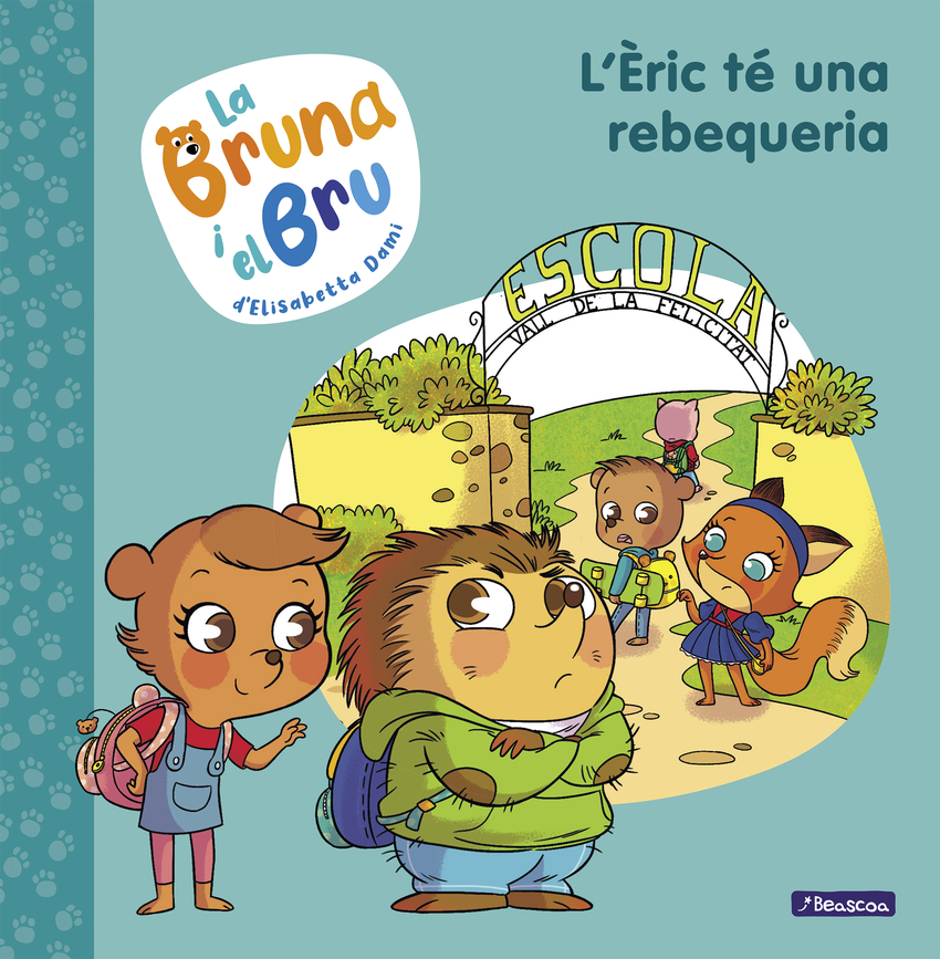 La Bruna i el Bru 4 - L´Éric té una rebequeria