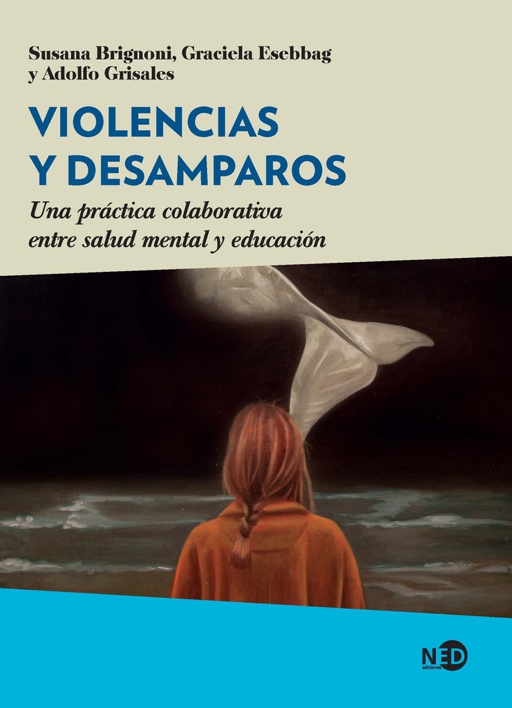 Violencias y desamparos