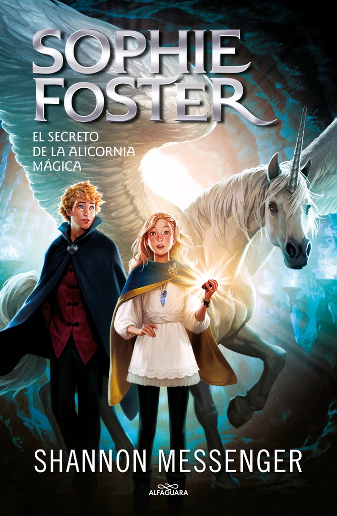 Sophie Foster 2 - El secreto de la alicornia mágica