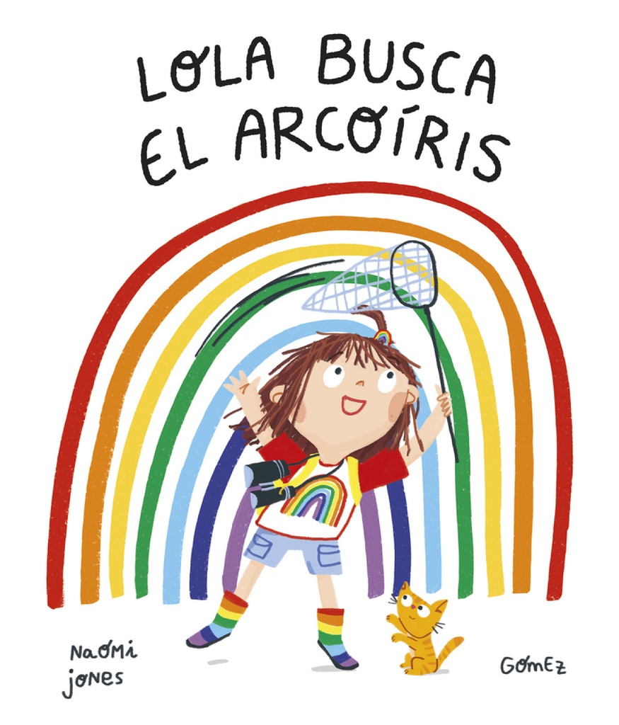 Lola busca el arcoíris