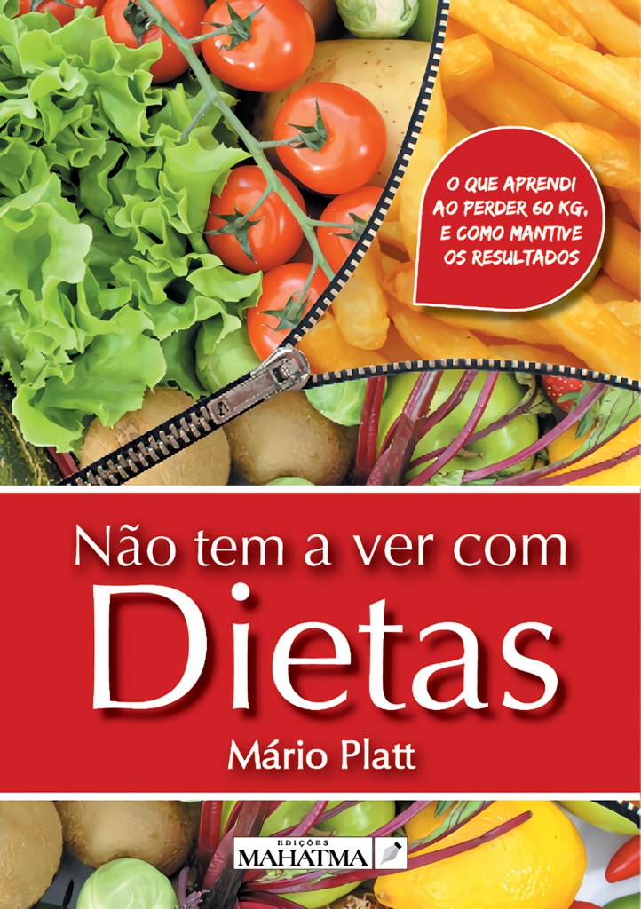 NÃO TEM A VER COM DIETAS