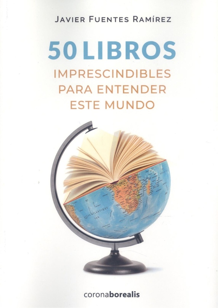 50 LIBROS IMPRESCINDIBLES ENTENDER ESTE