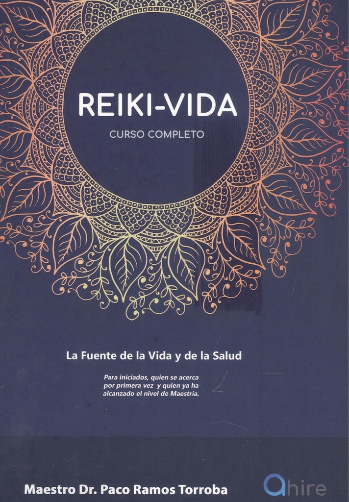 REIKI-VIDA. CURSO COMPLETO