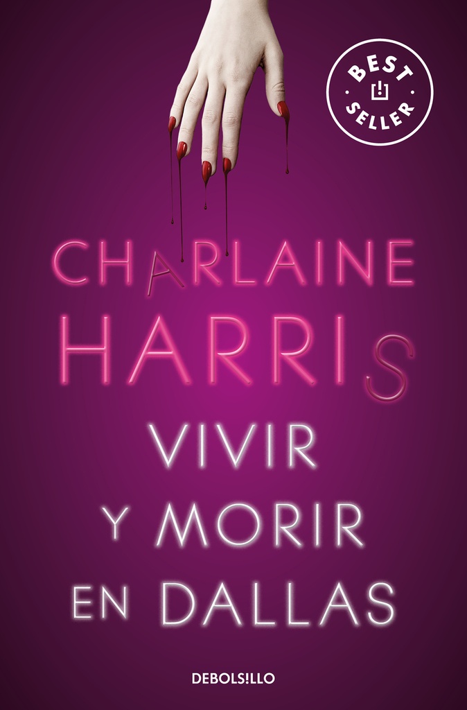 Vivir y morir en Dallas (Sookie Stackhouse 2)