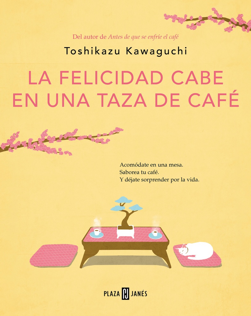 LA FELICIDAD CABE EN UNA TAZA DE CAFÉ