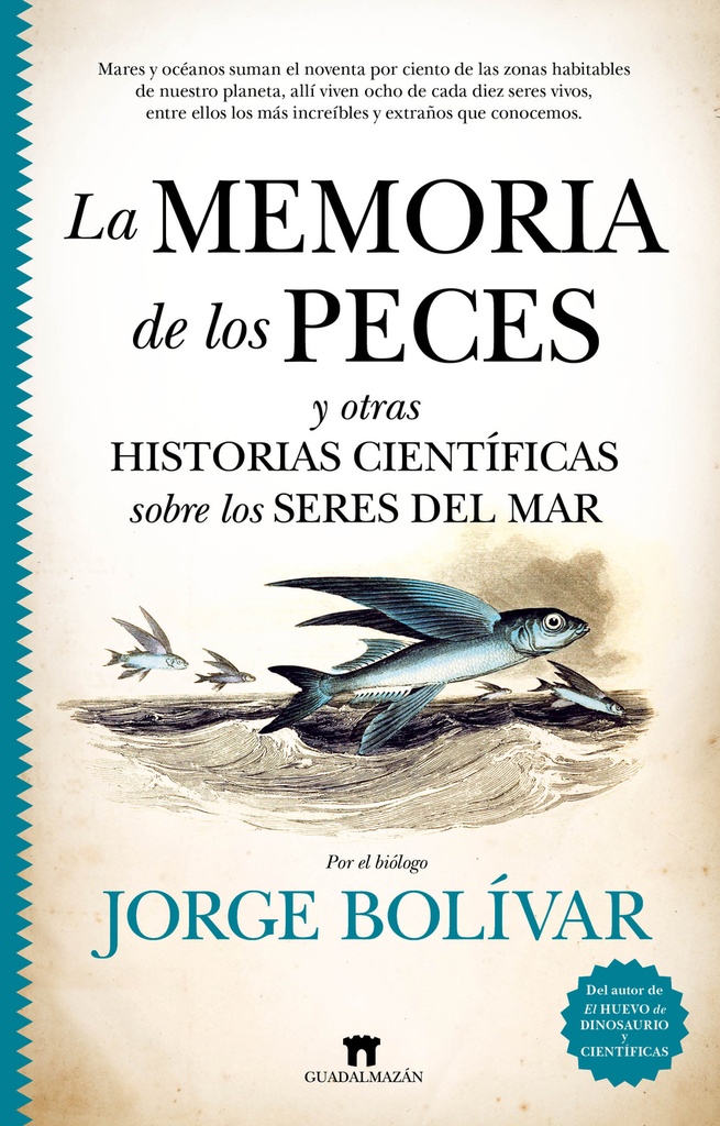 La memoria de los peces y otras historias científicas sobre los seres del mar