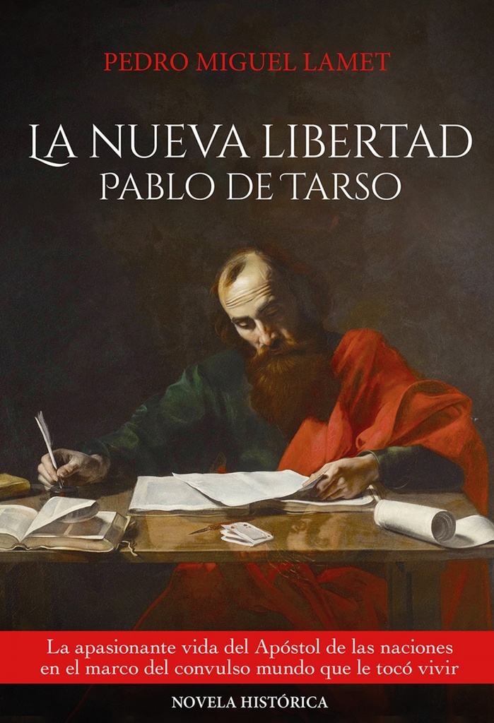 La nueva libertad: Pablo de Tarso