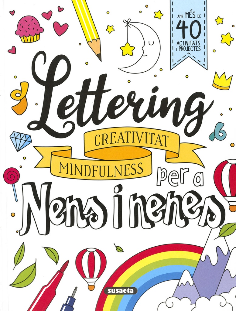 Lettering per a nens i nenes. Creativitat mindfulnes