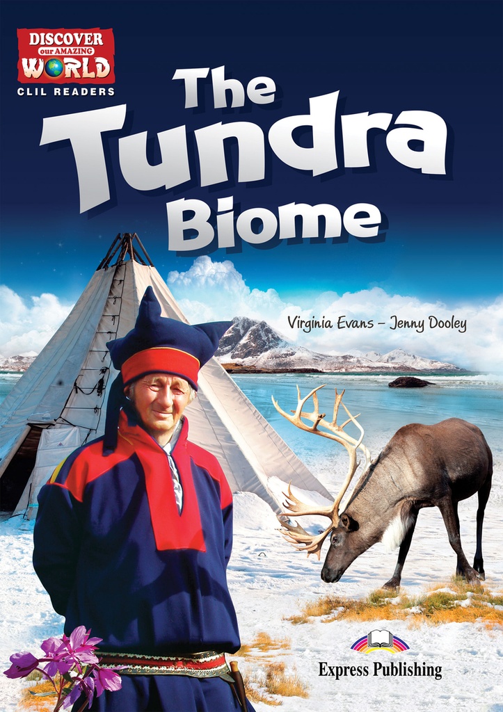 THE TUNDRA BIOME