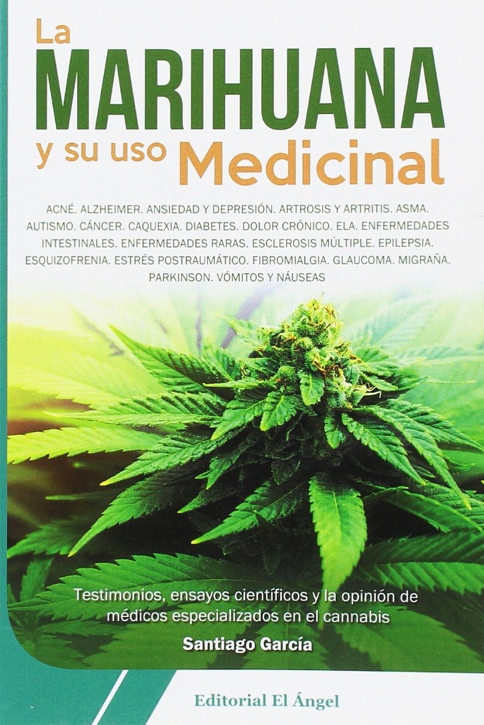 LA MARIHUANA Y SU USO MEDICINAL