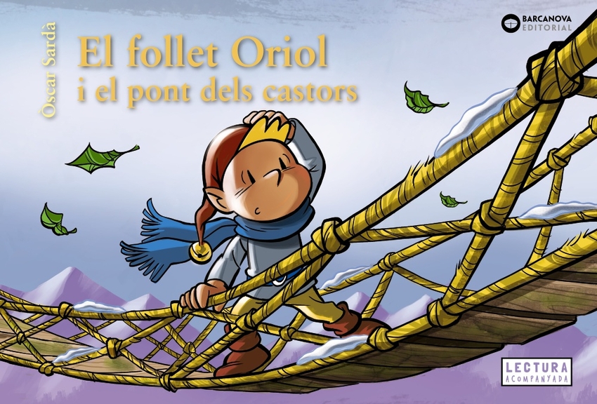 El follet Oriol i el pont dels castors