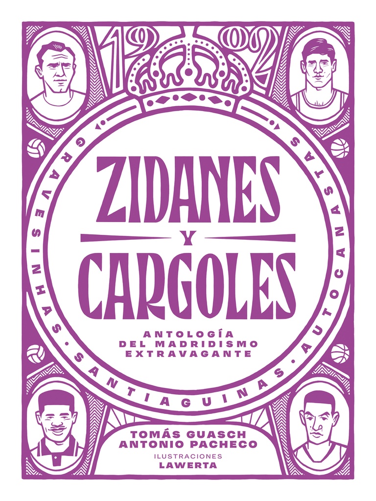 Zidanes y cargoles