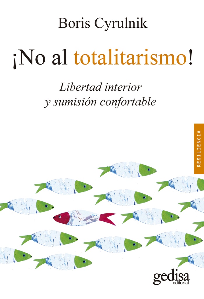 ¡No al totalitarismo!