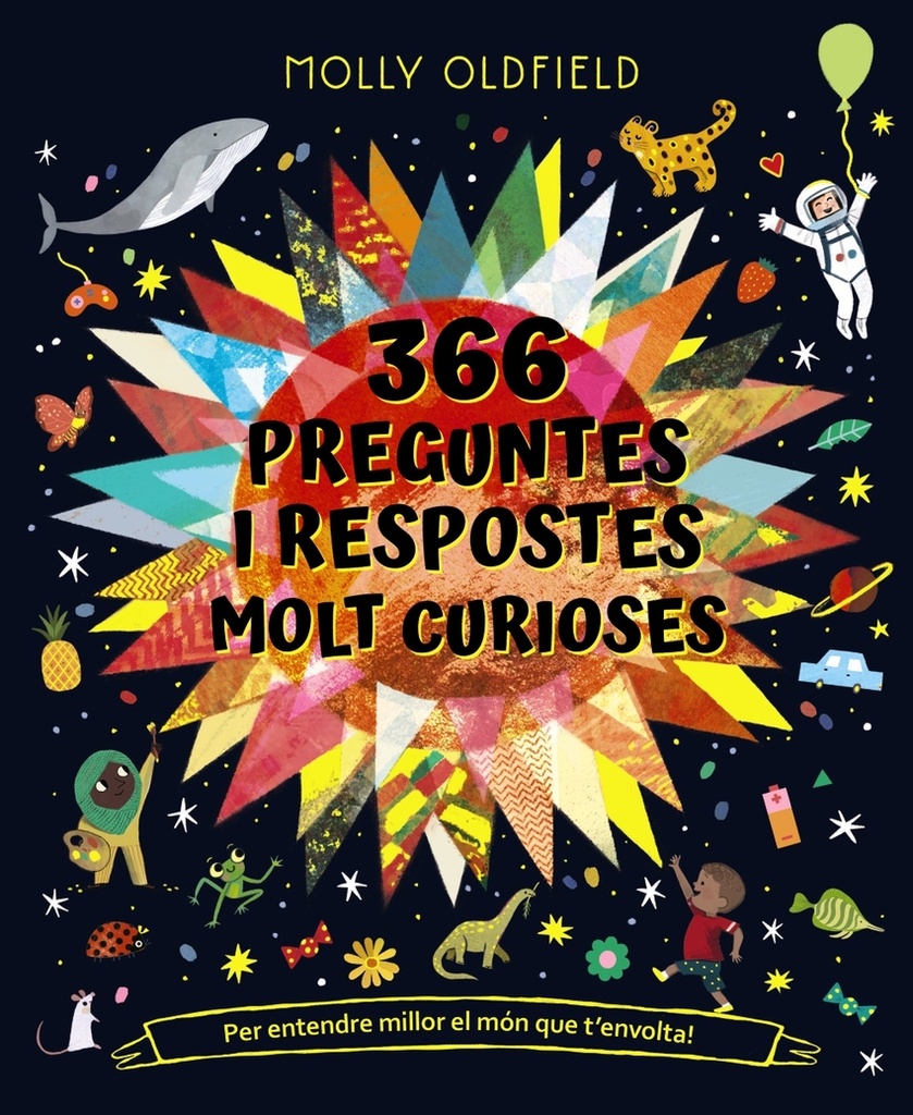 366 preguntes i respostes molt curioses. Per entendre millor el món que t´envolta!