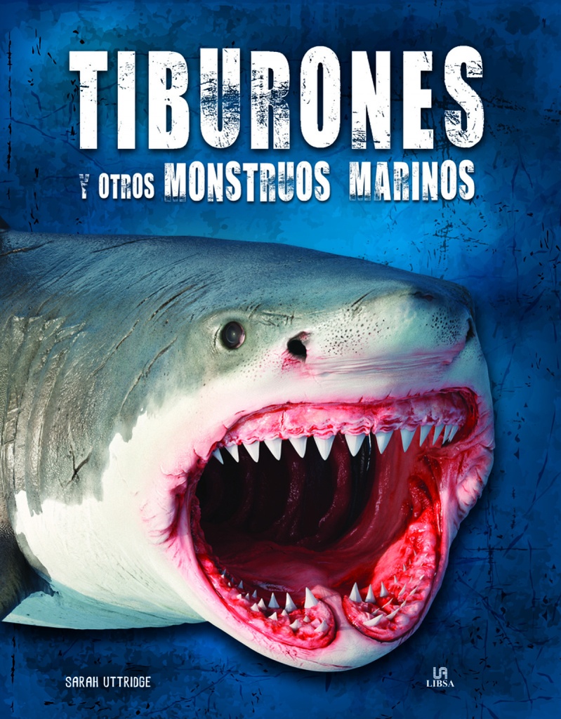 Tiburones y Otros Monstruos Marinos