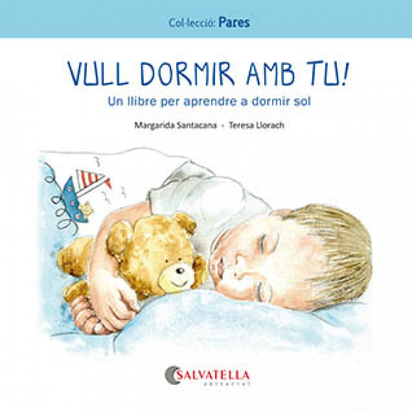 Vull dormir amb tu!