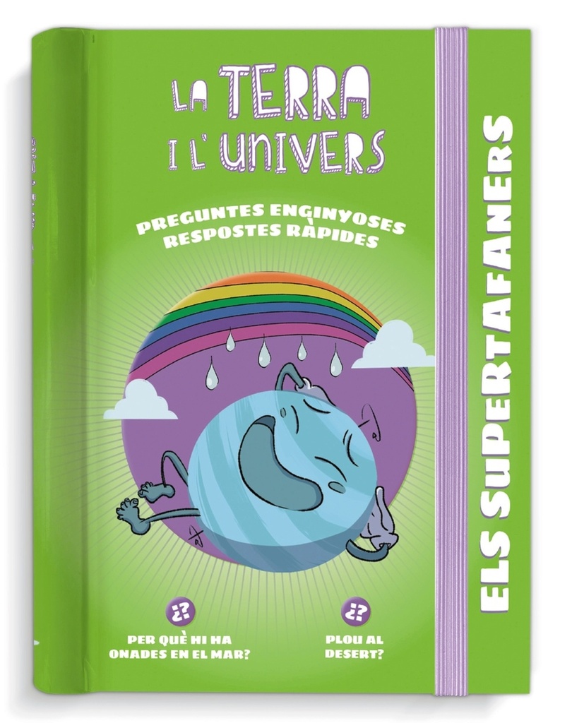 Els Supertafaners. La Terra i l´Univers